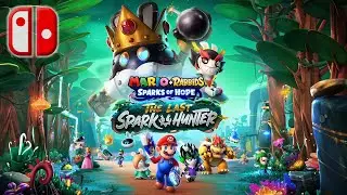 MARIO + RABBIDS: SPARKS OF HOPE - The Last Spark Hunter DLC | FULL GAME Walkthrough