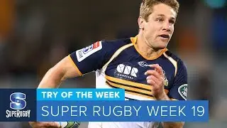 TRY OF THE WEEK: 2018 Super Rugby Week 19