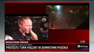 Protests turn violent in Phoenix