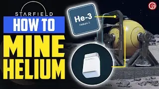 How To Mine Helium In Starfield (Guide to Find He-3 Location)