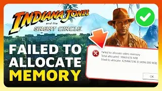 How To Fix Failed To Allocate Memory in 6 GB RTX Nvidia Cards - Indiana Jones Great Circle (2026)