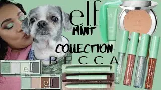 ELF Mint Collection Review|TRY ON|Swatches|Becca Light Shifter Finishing Veil|Tasha St James