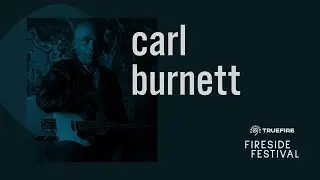 🎸 Carl Burnett - Fireside Festival 2021