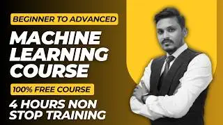 FREE Machine Learning Course for Beginners 🔥 4 HOURS Non-Stop Training | Zero to ML | 2026
