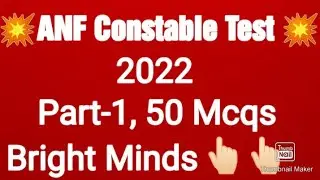 👆🏻👆🏻👆🏻💥ANF Constable Test 💥2022, part-1Bright Minds/ Important Mcqs Center