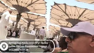 Spécial Hajj Màkka 2023 N°19 : Quba Jumaa Mosquée Medin, Mountzeum Voyage 0022177516 04 28