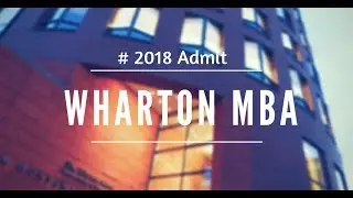 Wharton MBA Interview Experience (2018 Admit) | Wharton Team Based Discussion