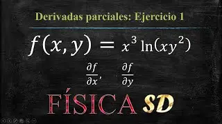 Funciones Escalares - Derivadas parciales (Ejercicio 2)