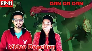 DAN DA DAN S-02 EP-11 Reaction 🔥 | Tamil Couple Reaction