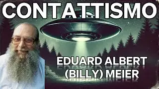 Eduard Albert (Billy) Meier | Contattismo | Dalla Svizzera testimonianze dei fratelli cosmici