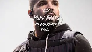 No Guidance Chris Brown FT Drake I Duke Beats Remix (PROD BY DUKE BEATS)