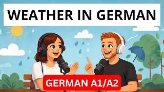 German Weather Vocabulary & Conversation | Learn German for Beginners (A1-A2)