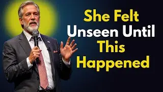 She Felt Unseen Until This Happened &ndash; Emotional Motivational Speech By Dr. Jack Jordan