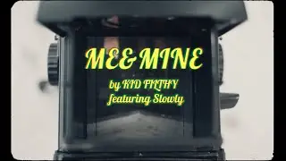 ME&MINE MV // BMPCC 4K MUSIC VIDEO