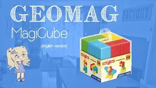 🧸Review of Geomag MagiCube in 2min30 (eng) !🧸