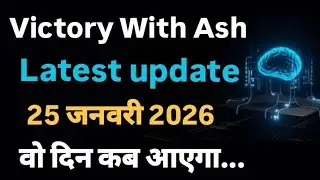Victory With Ash Latest update today 25 जनवरी 2026 वो दिन कब आएगा... #onpassive #ashmufareh 