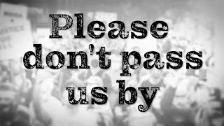 Please Don't Pass Us By Official Lyric Video By Marc Evan Diaz