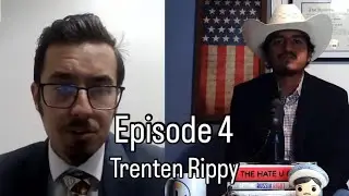 Ep. 4 featuring Trenten Rippy