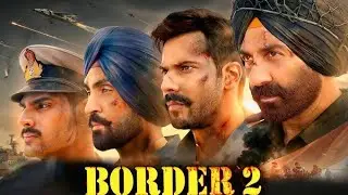 Border 2 Full Movie Hindi Dubbed 2026 | Sunny Deol New Movie | Sonam B | #border2