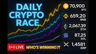 LIVE: Daily Crypto Race 🚀 | Bitcoin, Ethereum, Solana, BNB, XRP Price Tracker (24/7)
