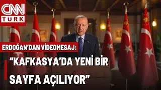 SON DAKİKA🚨Erdoğan'dan Videomesaj: Türkiye Kafkasya'da Kalıcı Barışı Destekliyor