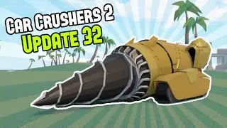 Update 32 Roblox | Car Crushers 2