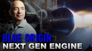 Blue Origin's NEXT GEN Engine
