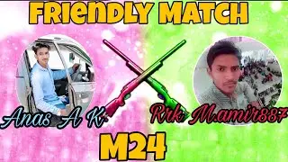 Anas A k Vs Rrk m.amir887 | 1 vs 1 M24 | Friendly Tdm Room Challenge Match | Pubg mobile