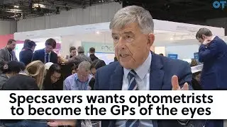 Specsavers wants optometrists to become the GPs of the eyes