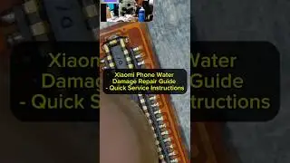 For Xiaomi Phone Water Damage Repair Guide - Quick Service Instructions#repairtools #phonerepair