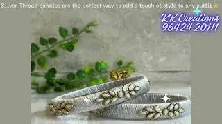 Silver Thread bangles are the perfect way to add a touch of style to any outfit ✨ | KK Creations