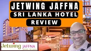 Jetwing Jaffna Sri Lanka Hotel review - Oct 2022