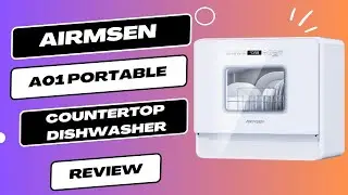 AIRMSEN A01 Portable Countertop Dishwasher Review | Compact Convenience