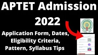 APTET 2022: Application Form, Exam Pattern, Eligibility Criteria, Exam Syllabus, Preparation Tips