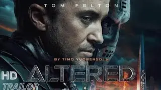 ALTERED|| Official Trailer|| 2025 || Tom Felton