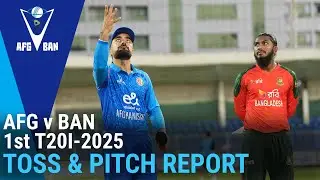 Toss & Pitch Report | Afghanistan vs Bangladesh | T20I Series | Match 01 | ACB | 311U