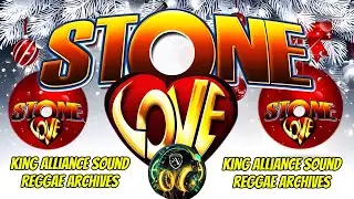 Stone Love Mixtape - Juggling Dubplates & Reggae Mix - King Alliance Sound Reggae Music Archives Tn