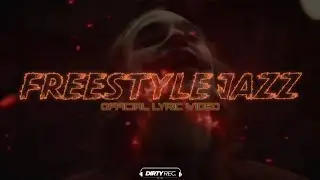Kortie Fleeve - Freestyle Jazz (Official Lyric Video)