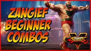 SFV: Zangief Tips - Beginner Combos