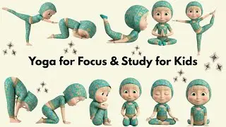 Yoga for Focus & Study for Kids | Improve Concentration & Memory | Calm Mind Yoga