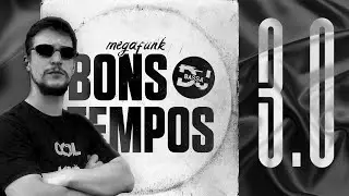 MEGA FUNK DOS BONS TEMPOS 3.0 - DJ BASSA
