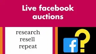 THE SECRET WORLD OF FACEBOOK AUCTIONS | another clever place to source online