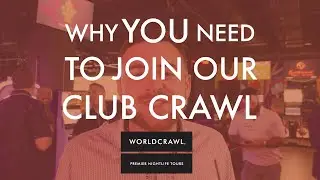 Why YOU NEED to Join Our Club Crawl!