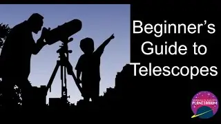 Beginner's Guide to Telescopes
