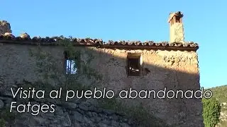 Visita al pueblo abandonado Fatges | usalasierra