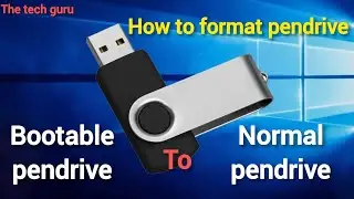 How to format pendrive Bootable to normal 