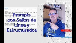 Prompt Engineering: Cómo crear Prompts Largos y Estructurados para IA (Guía Completa)