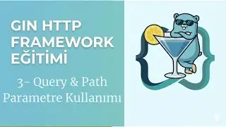 Go Gin Framework Eğitimi – 3 | Query & Path Parametre Kullanımı