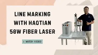 Precise Line Marking with Haotian 50W Fiber Laser  High-Speed Metal Engraving Test