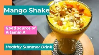 Mango Shake recipe| Healthy mango shake recipe| Fit Food Mantra